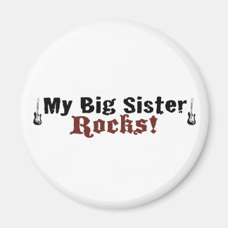 Meine Big Sister Rocks Magnet