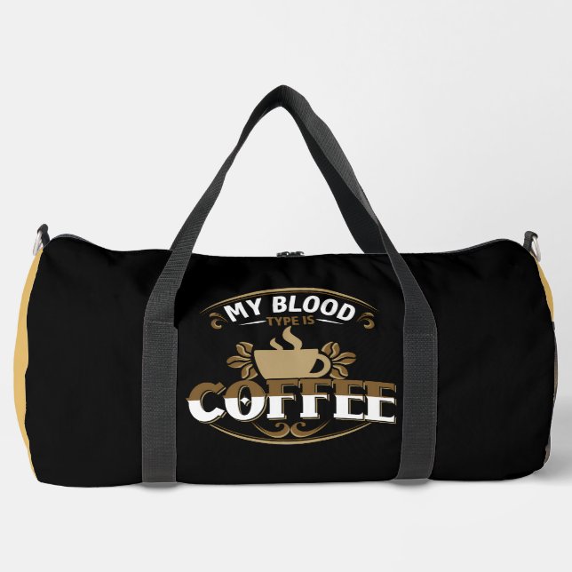 Meine Blutgruppe ist Kaffee Duffle Bag (Vorderseite)