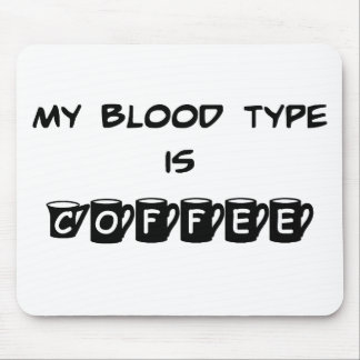 Meine Blutgruppe ist Kaffee Mousepad