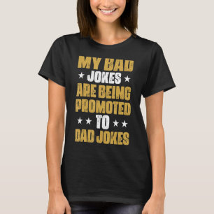 Meine bösen Witze werden zum Vater Witze zum Vater T-Shirt