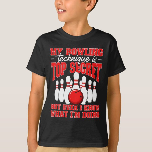 Meine Bowling-Technik ist ein Geheimtipp T-Shirt (Vorderseite)