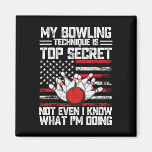 Meine Bowling-Technik ist hochgeheim, lustiger Bow Magnet