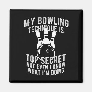 Meine Bowling-Technik ist hochgeheim und lustiger Magnet