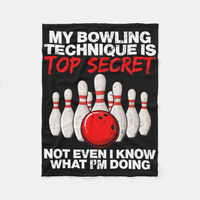 Meine Bowling-Technik ist nicht einmal geheim Fleecedecke (Vorderseite)