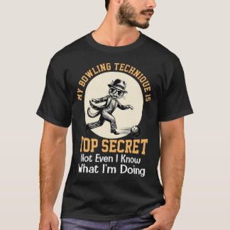 Meine Bowling-Technik ist Top Secret Cat Bowling B