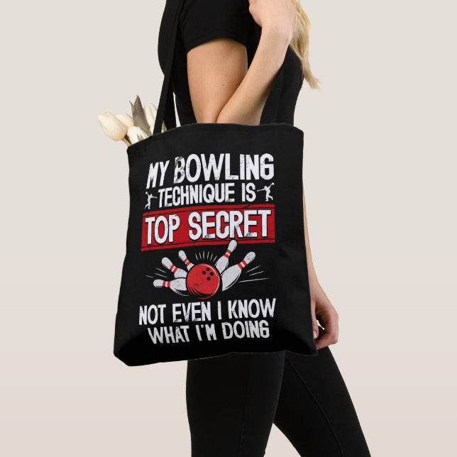 Meine Bowling-Technik ist Top Secret Lustiges Bowl (Von Nahem)