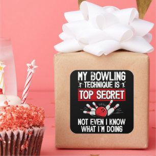 Meine Bowling-Technik ist Top Secret Lustiges Bowl Quadratischer Aufkleber