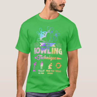 Meine Bowling-Technik meine Liebe Bowling T-Shirt