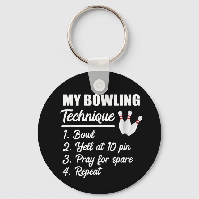 meine Bowling Technik Schüssel auf 10 Button beten Schlüsselanhänger (Vorderseite)