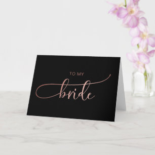 meine Braut Rose Gold elegante Hochzeitstag Liebe Karte