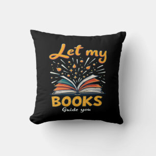 Meine Bücher führen Sie gelassen - Lesen und Desig Kissen