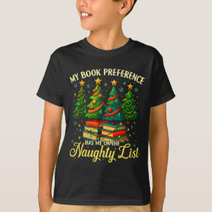 Meine Buchvorliebe Hat Mich Auf Der Ungezogenen Li T-Shirt