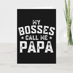 Meine Chefs nennen mich Papa Lustiger Opa Vatertag Karte