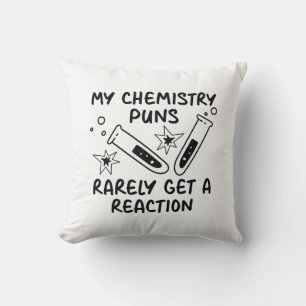 Meine Chemie reagiert selten Kissen
