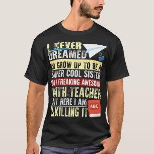 Meine Coole Schwester ist ein Mathe-Lehrer-T-Cowbo T-Shirt