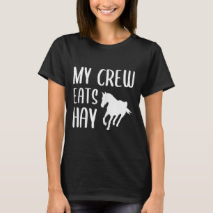 Meine Crew isst Heuschnupfen für ein Pferdchen T-Shirt