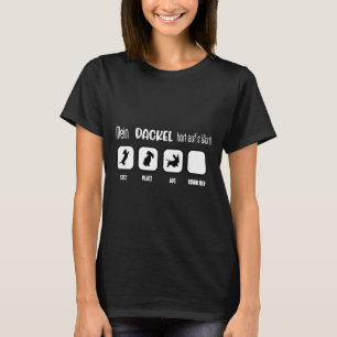 Meine Dackel hört auf dein Wort! T-Shirt