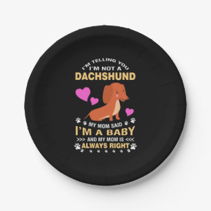 Meine Dackel ist mein Baby Pappteller