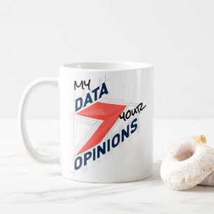 Meine Daten gegen Ihre Meinungen   Benutzerdefinie Kaffeetasse