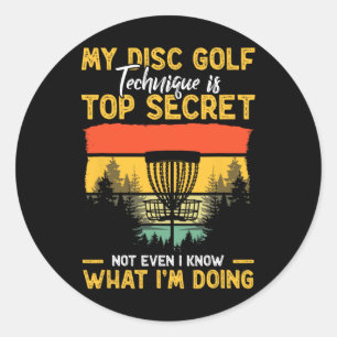 Meine Disc-Golf-Technik ist Top Secret Lustige Dis Runder Aufkleber