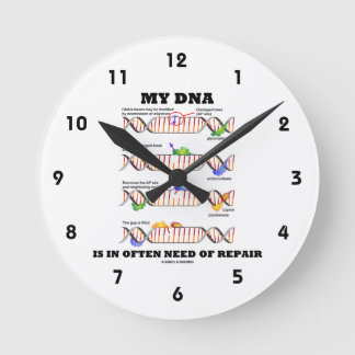 Meine DNA ist häufig im Bedarf der Reparatur Runde Wanduhr