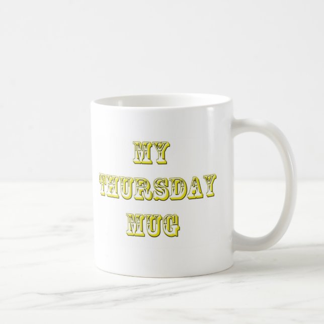 Meine Donnerstags-Tasse Tasse (Rechts)