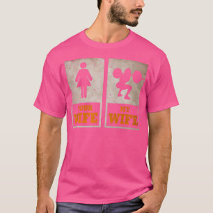 Meine Ehefrau, Ihre Ehefrau, Bodybuilder T-Shirt
