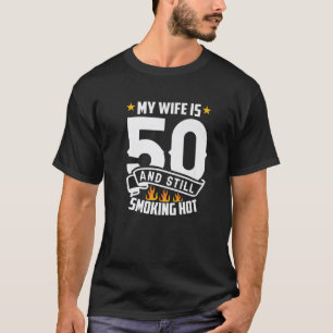 Meine Ehefrau ist 50 und immer noch rauchen heiße T-Shirt