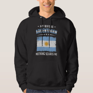 Meine Ehefrau ist Argentinierin nichts, was mich A Hoodie