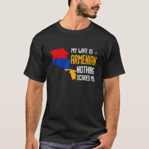 Meine Ehefrau ist Armenisch nichts, was mich inter T-Shirt