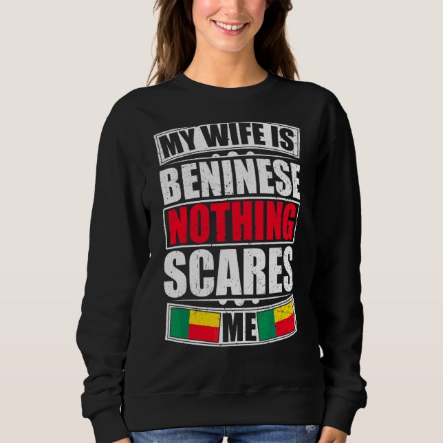 Meine Ehefrau ist Beninese nichts stört mich Benin Sweatshirt (Vorderseite)