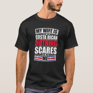 Meine Ehefrau ist Costa Rica nichts, was mich Cost T-Shirt