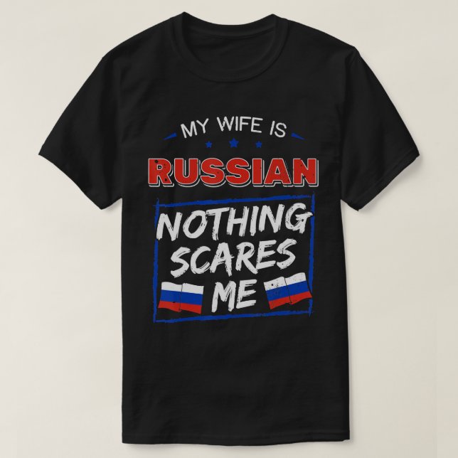 Meine Ehefrau ist das Erbe der Russischen Föderati T-Shirt (Design vorne)