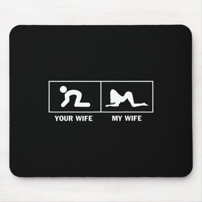 Meine Ehefrau ist deine Ehefrau witzig sarkastisch Mousepad (Vorne)