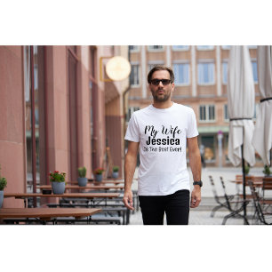 Meine Ehefrau ist der beste je Personalisierte T - T-Shirt