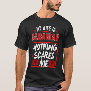 Meine Ehefrau ist die albanische Roots-Flagge Alba T-Shirt