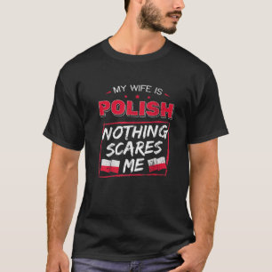 Meine Ehefrau ist die polnische Heritage Root T-Shirt