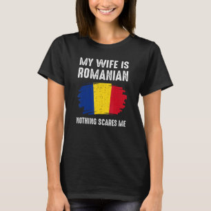 Meine Ehefrau ist die rumänische Staatsflagge Heri T-Shirt