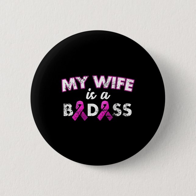 Meine Ehefrau ist ein Byd Brustkrebs-Bewusstsein Button (Vorderseite)