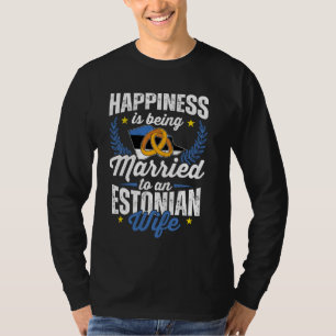 Meine Ehefrau ist Estnisch Estland Prix Verheirate T-Shirt