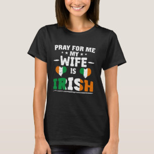 Meine Ehefrau ist irisch - lustiger Mann & Iri T-Shirt