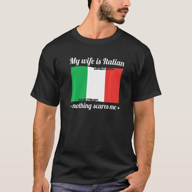 Meine Ehefrau ist Italienisch, was mich Verheirate T-Shirt (Vorderseite)