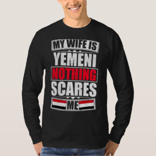 Meine Ehefrau ist jemenitisch nichts, was mich an T-Shirt