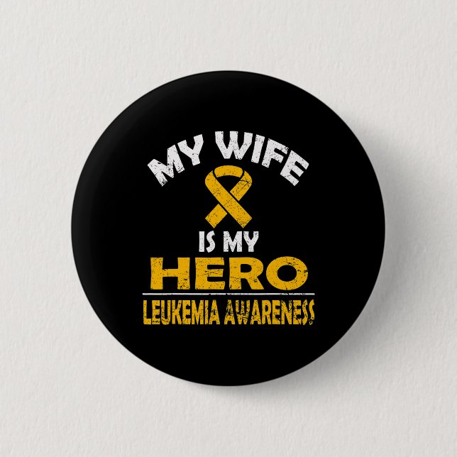 MEINE EHEFRAU IST MEIN HERO LEUKEMIA-BEWUSSTSEIN F BUTTON (Vorderseite)