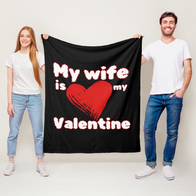 Meine Ehefrau ist mein Valentin Fleecedecke (Beispiel)