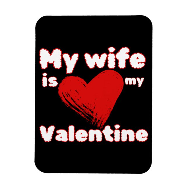 Meine Ehefrau ist mein Valentin Magnet (Vertikal)