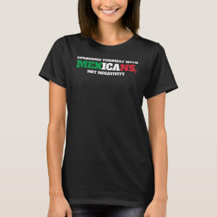 meine Ehefrau ist mexicans jemand hilft mir Mexiko T-Shirt