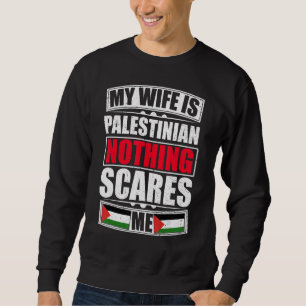 Meine Ehefrau ist Palästina nichts, was mich inter Sweatshirt