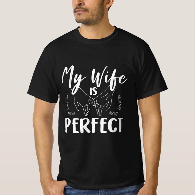 Meine Ehefrau ist perfekt lustig Ehemann Wedding A T-Shirt (Vorderseite)