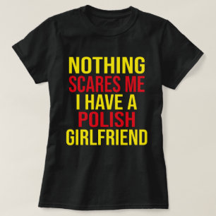 Meine Ehefrau ist Polnisch, nichts macht mir Spaß T-Shirt